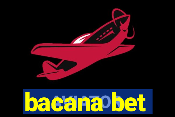 bacana bet